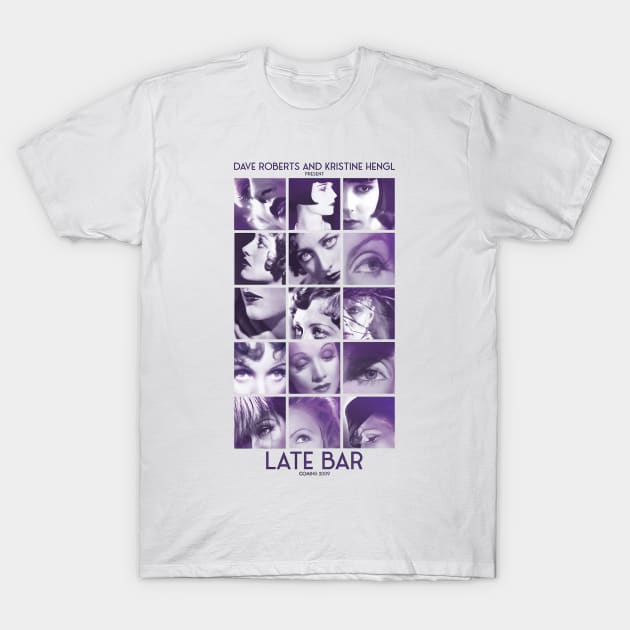 Limited edition - Presenting Late Bar (2009) T-Shirt by wewewopo